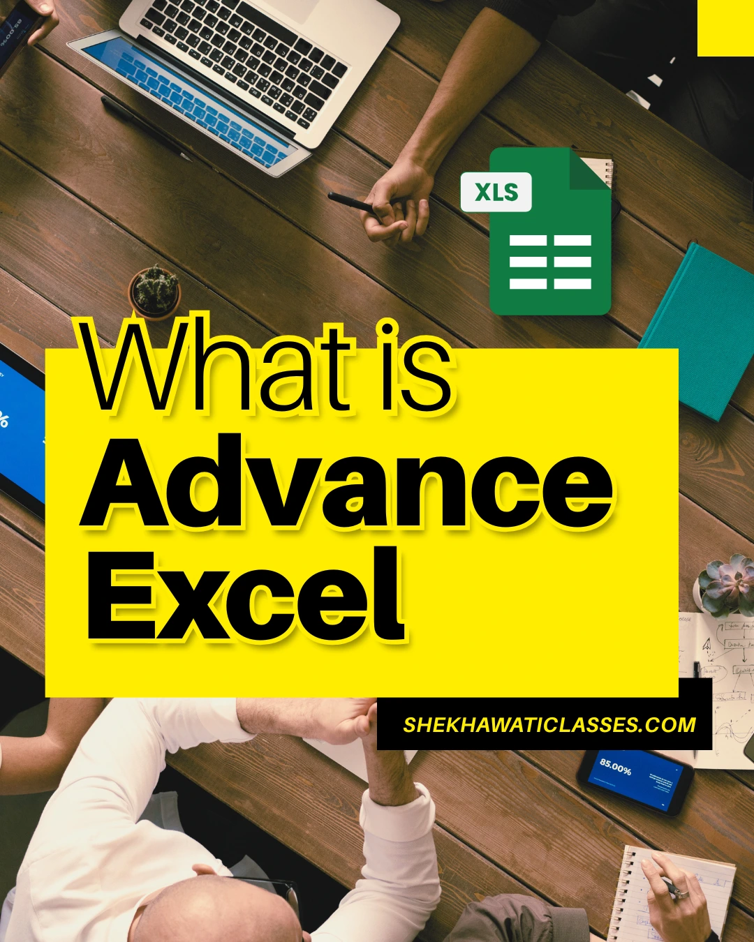 What is Advanced Excel?
